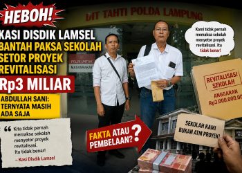 Dugaan Korupsi Revitalisasi Sekolah Kembali Hantui Disdikbud Lamsel