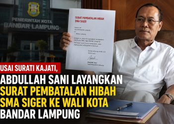 Abdullah Sani Layangkan Dua Laporan Sekaligus ke Pemkot dan Kejati Lampung