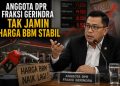 Mahasiswa Demo Tolak Kenaikan BBM, Legislator Gerindra Soroti Harga Minyak Dunia