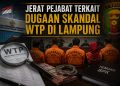 Di Balik Predikat WTP, Sejumlah Kejanggalan Anggaran Lampung Jadi Sorotan