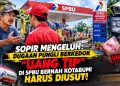 Jangan Cuma Awasi Sopir! Dugaan Permintaan Uang Tip Di SPBU Bernah Perlu Diselidiki
